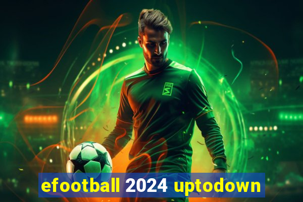 efootball 2024 uptodown